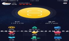 为了帮助您更好地理解和“TP钱包Pig币